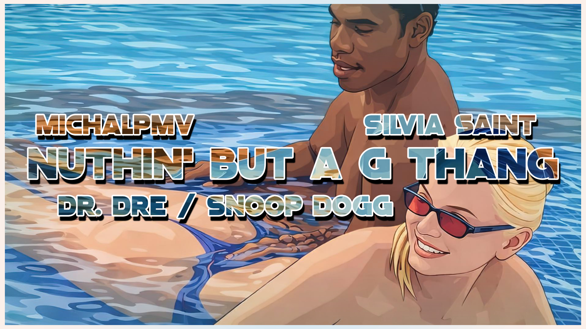 Nuthin' But A "G" Thang - Dr. Dre / Snoop Dogg | An Interacial Silvia Saint Tribute