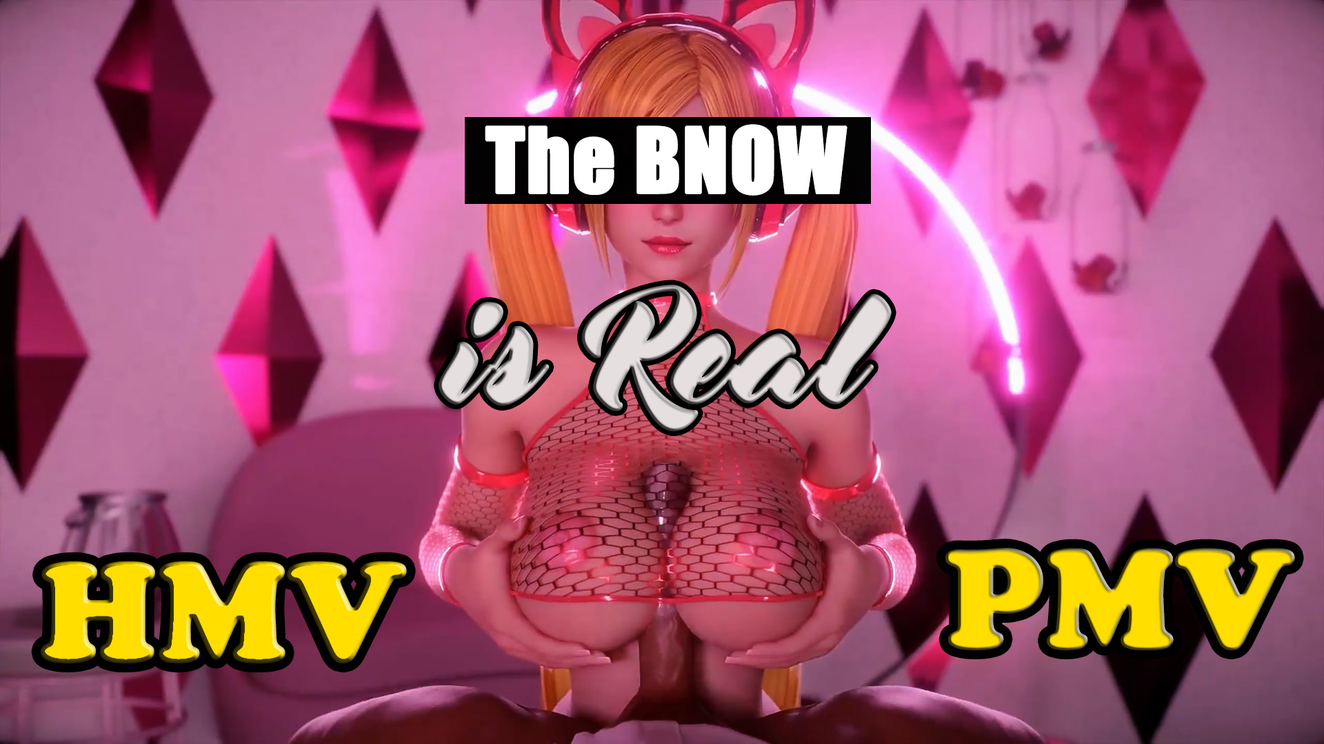 The BNWO is Real - HMV