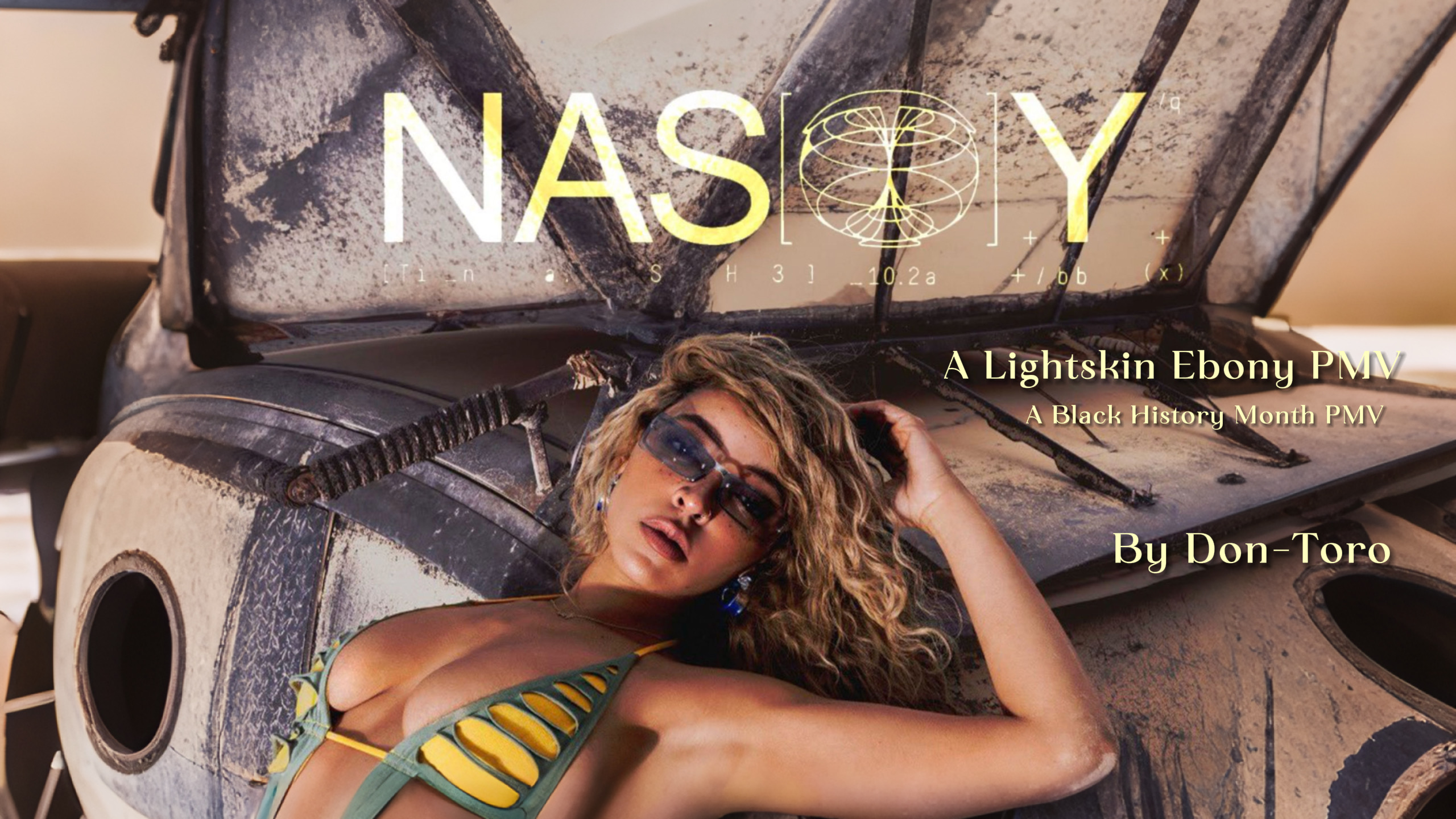 NASTY-TINASHE A LIGHTSKIN EBONY PMV