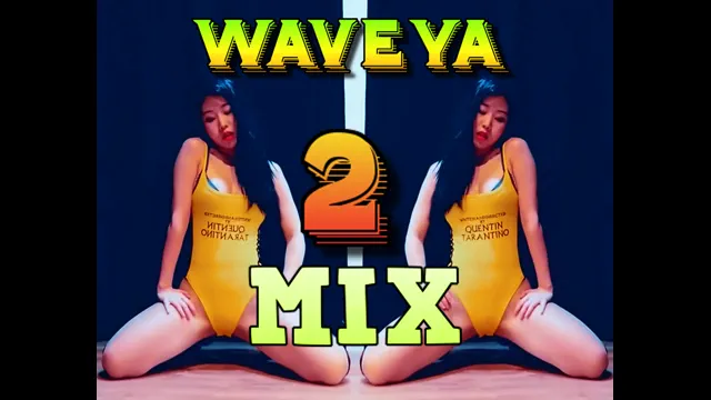 WAVEYA - Mix 2 PMV