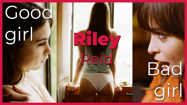 Riley Reid - Bad Girls