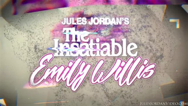 The Insatiable Emily Willis