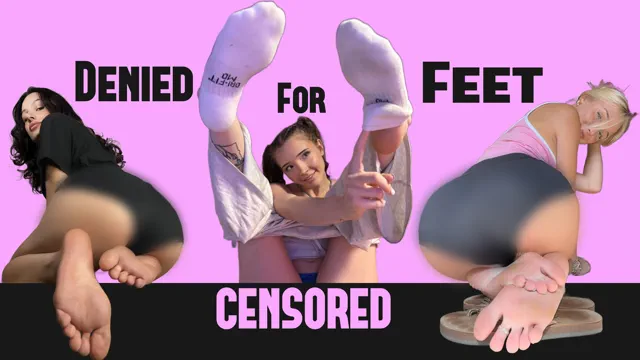 Denied for Feet | OnlyFeet