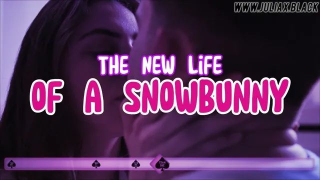 The New Life of a SnowBunny [CockHero]