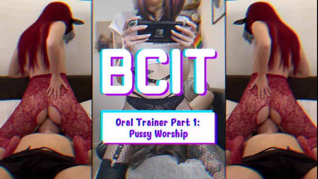 BCIT - Oral Training Part 1 - Pussy Worship