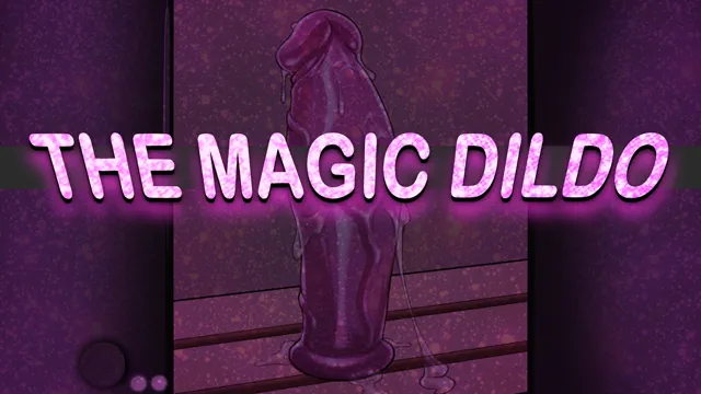 The Magic Dildo - Chastitties