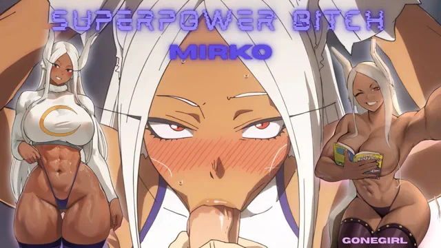 Mirko - Superpower Bitch