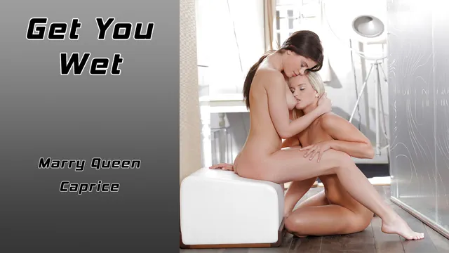 Get You Wet - Marry Queen, Little Caprice