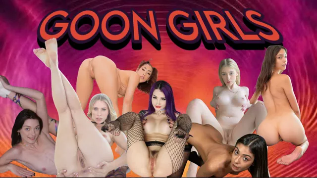 GOON GIRLS PMV