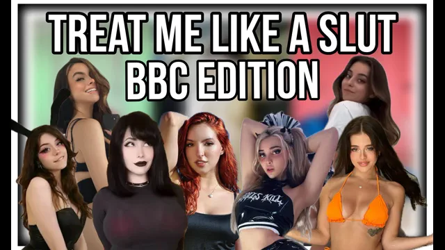 Treat Me Like A Slut BBC Edition