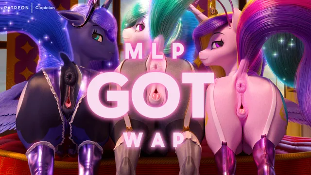 MLP GOT WAP - A MLP HMV