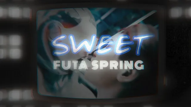 Sweet Futa Spring [ScyllaHMV]