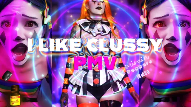 I Like Clussy PMV - Poppers edit