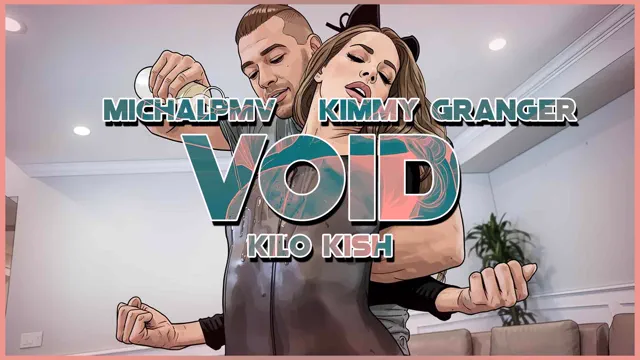 Kilo Kish - Void | Kimmy Granger Tribute