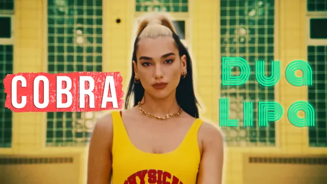CobraPMV - Dua Lipa - Physical - TRAILER