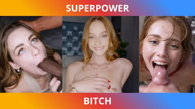 Superpower Bitch - Beautiful white girls PMV