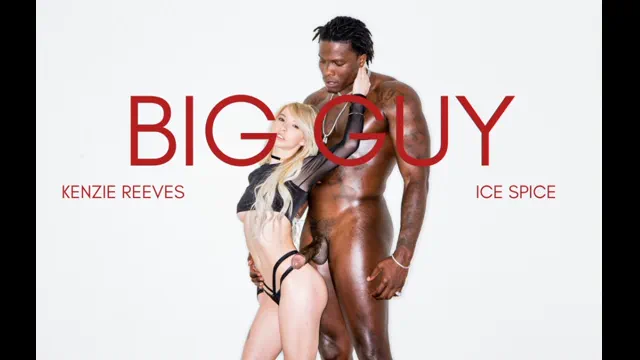 KENZIE REEVES | BIG GUY | A PMV BY EL VAMPIRO