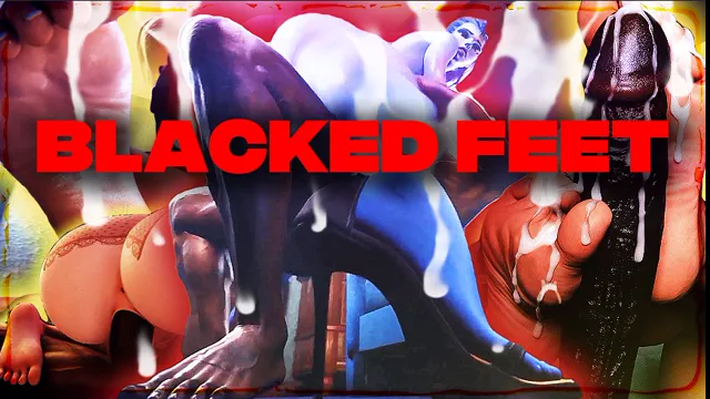 BLACKED: FEET SPECIAL-MIGHTTY PMV/HMV