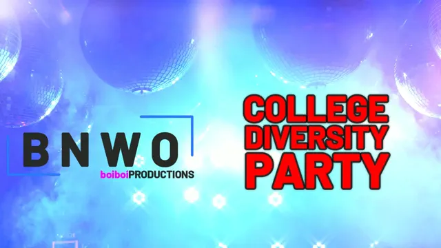 College Diversity Party