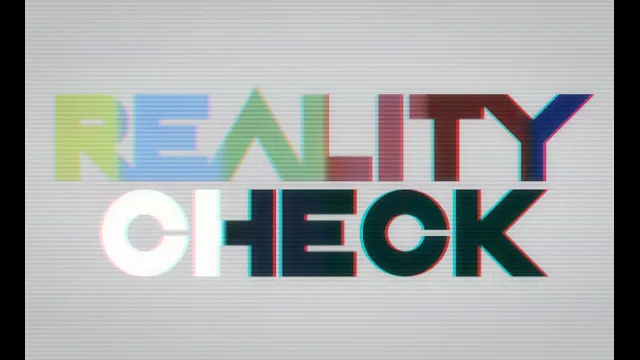 Reality Check