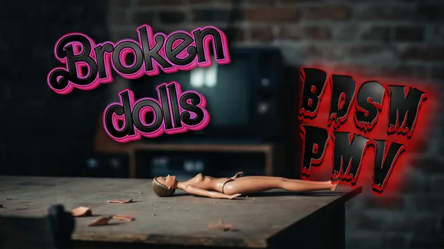 Broken Dolls