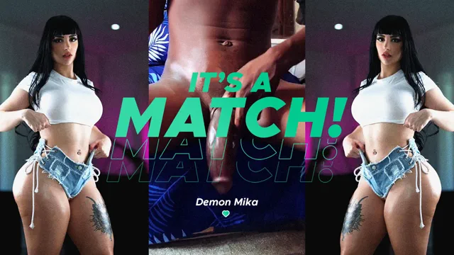 DEMON MIKA | It's a Match | EDIT