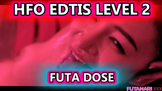 HFO Edits - Futa Dose - Level #02 (fixed post)