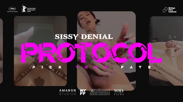 SISSY DENIAL PROTOCOL