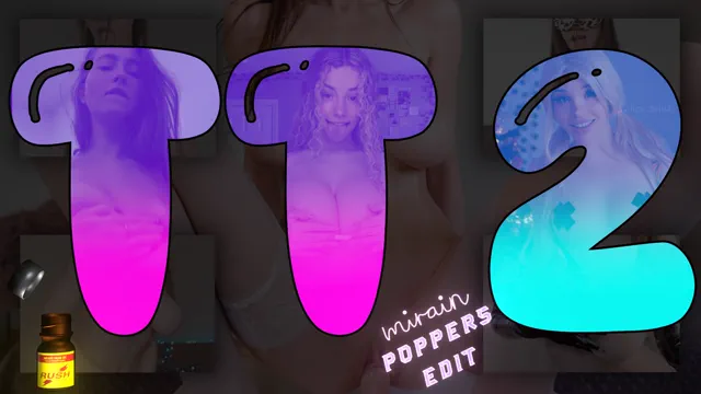 Tit-Tacular 2 - Poppers edit