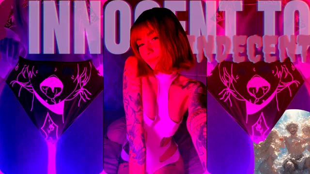 Innocent to Indecent - Progression