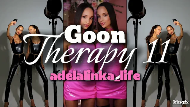 Goon Therapy 11 - adelalinka_life