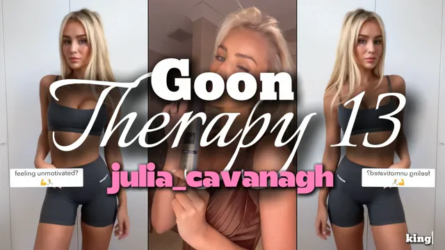 Goon Therapy 13 - julia_cavanagh