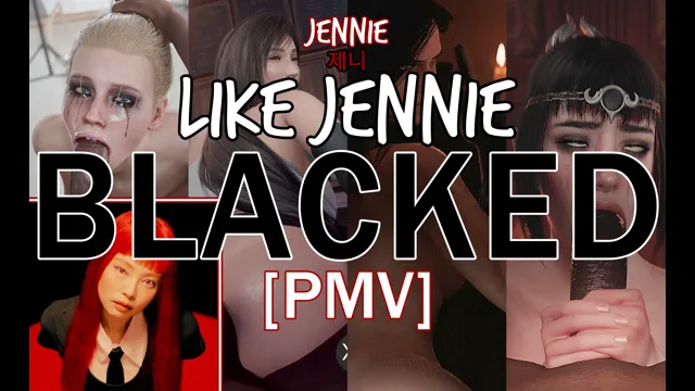 [HMV] BLACKED V [like JENNIE | Jennie (김제니)]