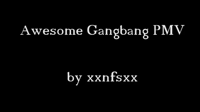 Awesome Gangbang