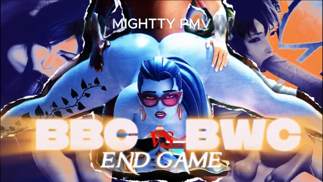 BBC vs BWC: Endgame--MIGHTTY PMV/HMV