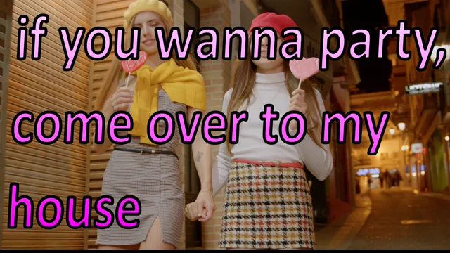 if you wanna party, come over to my house