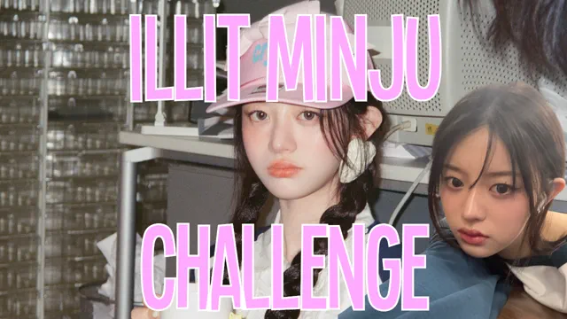 ILLIT Minju KPOP Fap Challenge