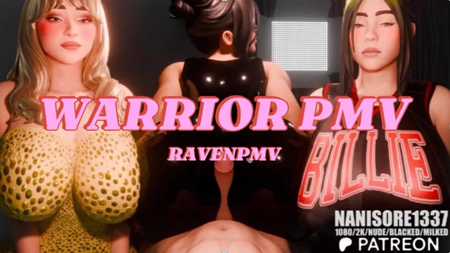 WARRIOR PMV/HMV - SABRINA/KIM/BILLIE