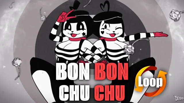BON BON & CHU CHU LOOP