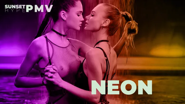 NEON: Volume 1 (A Cinematic PMV)