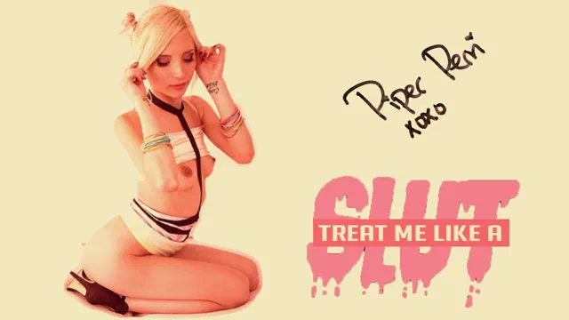 Piper treat me live A..