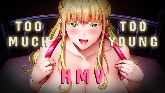 Too much, too young - Short HMV