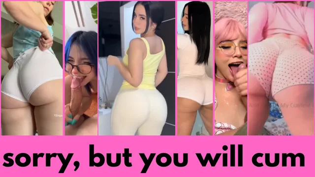 Sorry, But You WILL Cum! Thick Asses, Ropey Cumshots and Endless Edging