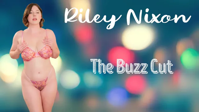 Buzz Cut - Riley Nixon