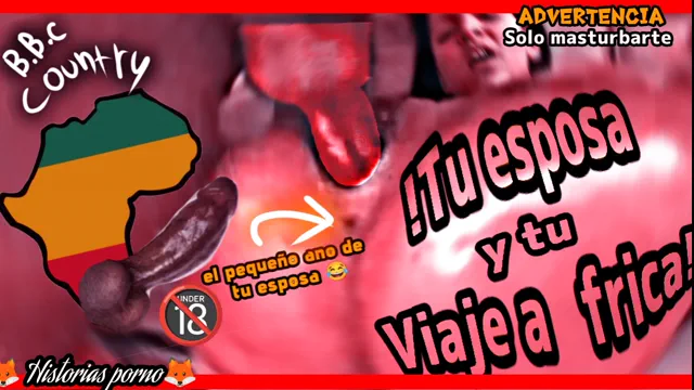 ¡¡🦊🔥TU ESPOSA Y TU EN UN VIAJE  A ÁFRICA 🦊🔥!!  ¿Porque esos negros se le miran el culo gordo a tu Esposa 💀💀💀?? ¿Serás víctima de un BBC en su propio país 🍆♠️?  {PMV EN ESPAÑOL}