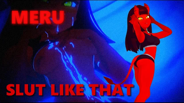 Meru the Succubus [SLUT LIKE THAT]