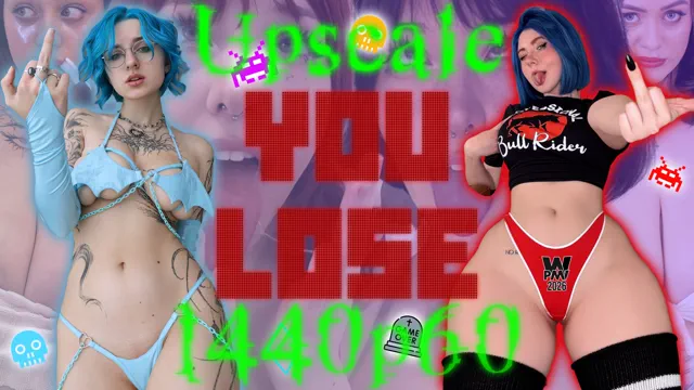 You Lose (1440p60 Upscale)