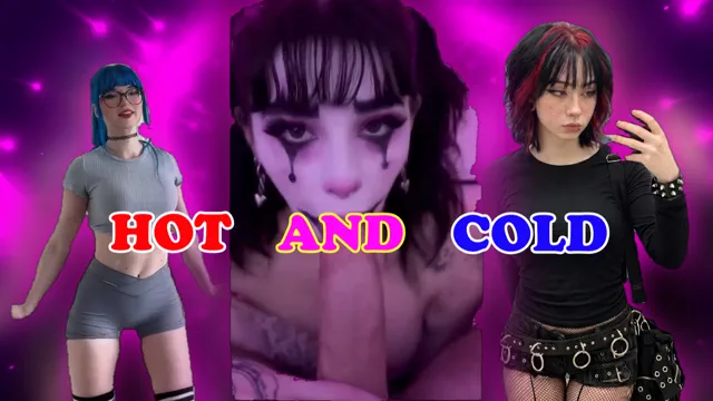HOT AND COLD