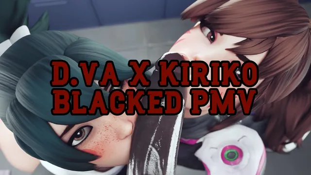 D.va X Kiriko Blacked PMV