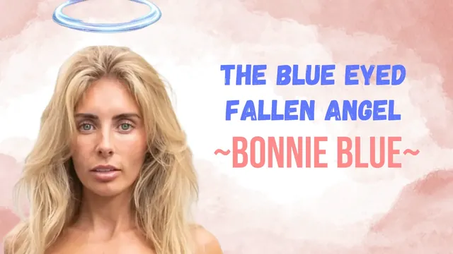 Bonnie Blue PMV - Blue Eyed Fallen Angel